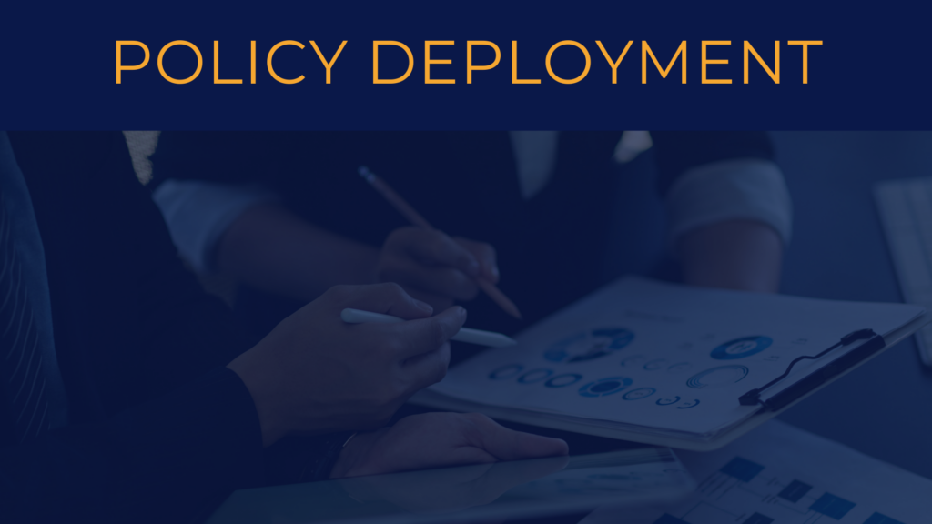 policy deployment