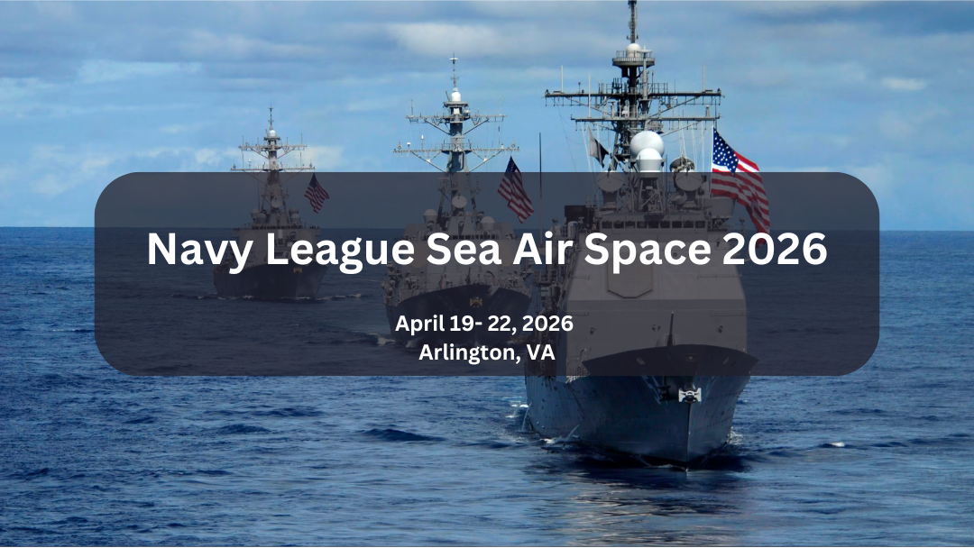 Navy League Sea Air Space 2026